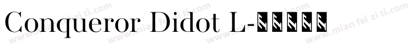 Conqueror Didot L字体转换